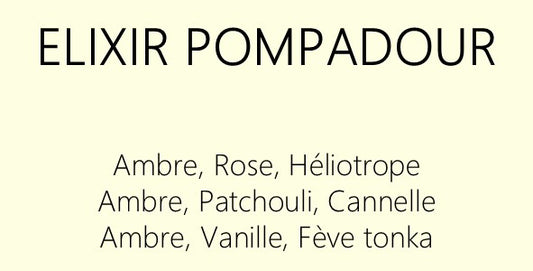 ELIXIR POMPADOUR