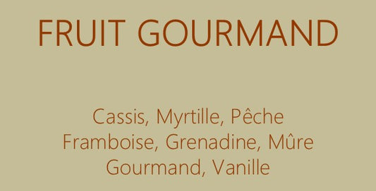 FRUIT GOURMAND