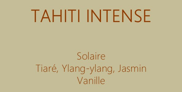 TAHITI INTENSE