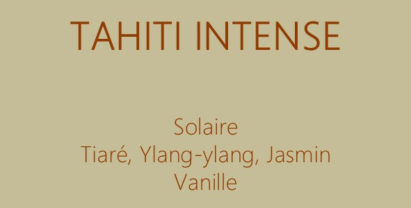 Parfum Tahiti intense : bougies parfumées et diffuseurs La Pernoise