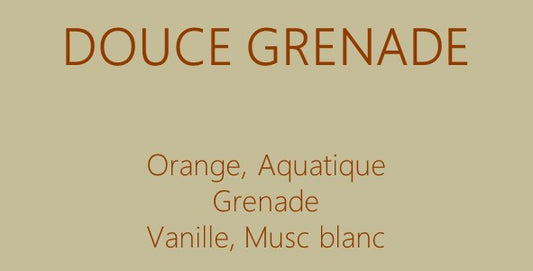 DOUCE GRENADE