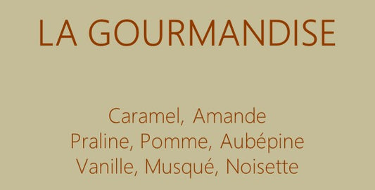 LA GOURMANDISE