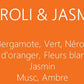 NEROLI & JASMIN