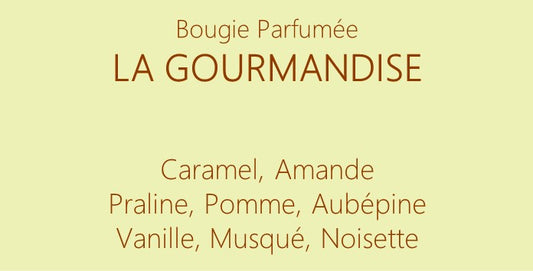 LA GOURMANDISE